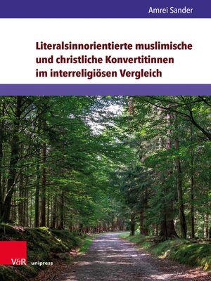 cover image of Literalsinnorientierte muslimische und christliche Konvertitinnen im interreligiösen Vergleich